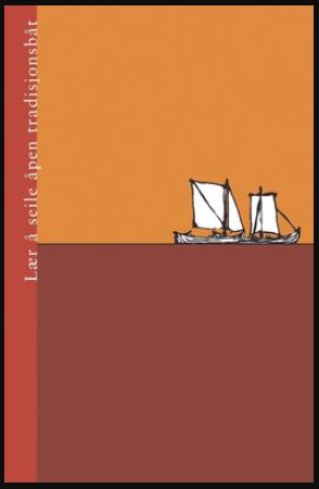 Lær å seile åpen tradisjonsbåt